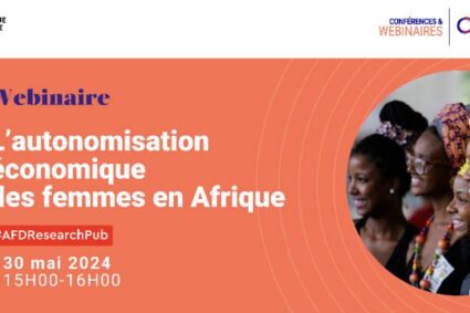 L’Agence Française de Développement(AFD)-Wébinaire sur l’Autonomisation économique des femmes en Afrique -focus  opérationnel  sur la Côte d’ivoire –  la formation en couple dans le secteur de l’hévéaculture , ce 30 Mai 2024