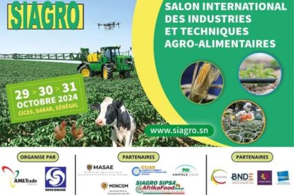 La 14é édition du Salon International des Industries et Techniques Agroalimentaires(SIAGRO2024) Du 29 au 31 Octobre au CICES, Dakar. Sénégal : « Cultiver l’avenir : innovation et durabilité pour une industrie agroalimentaire prospère »