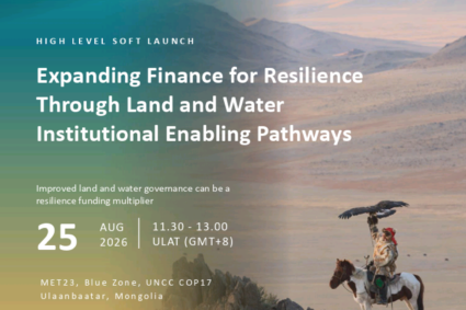 COP17 à Oulan-Bator : renforcer le financement de la résilience grâce à une meilleure gouvernance des terres et de l’eau ce 25 Août 2026 à Oulan-Bator, Mongolie.